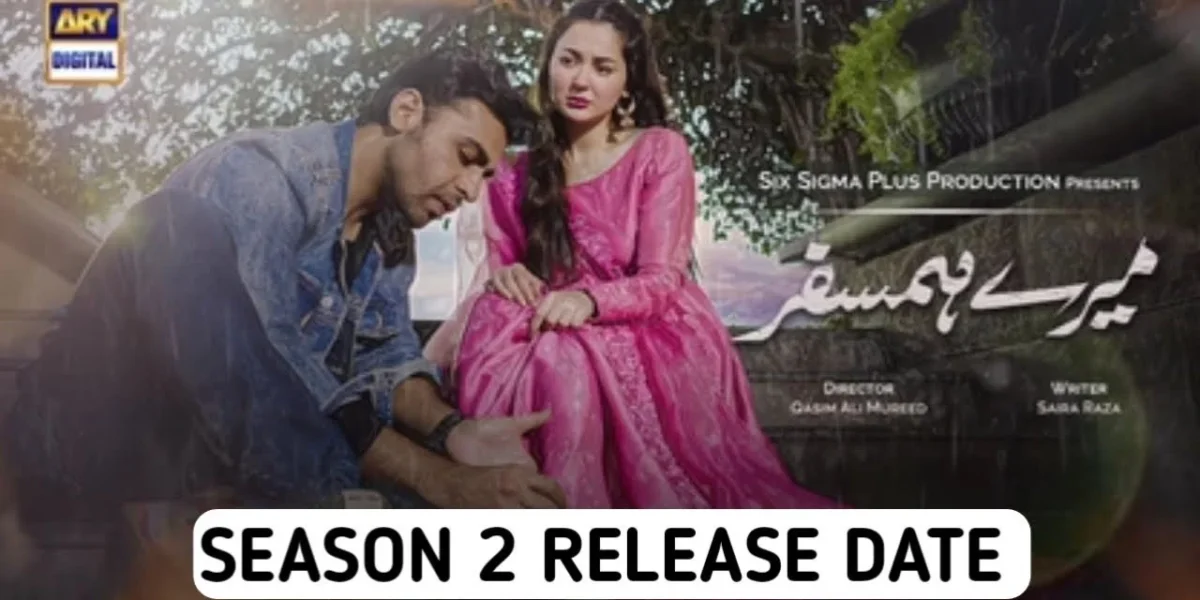 Mere Humsafar Season 2 Drama Cast and Everything You Need to Know
