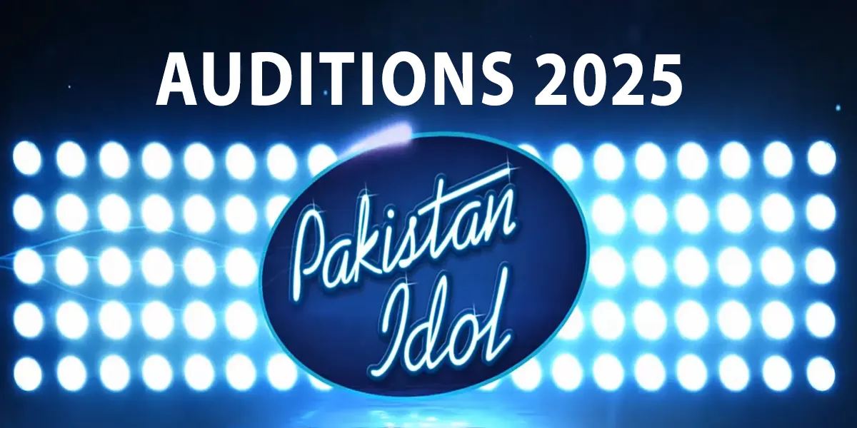 Pakistan Idol 2025 Auditions: Dates, Cities & Complete Guide