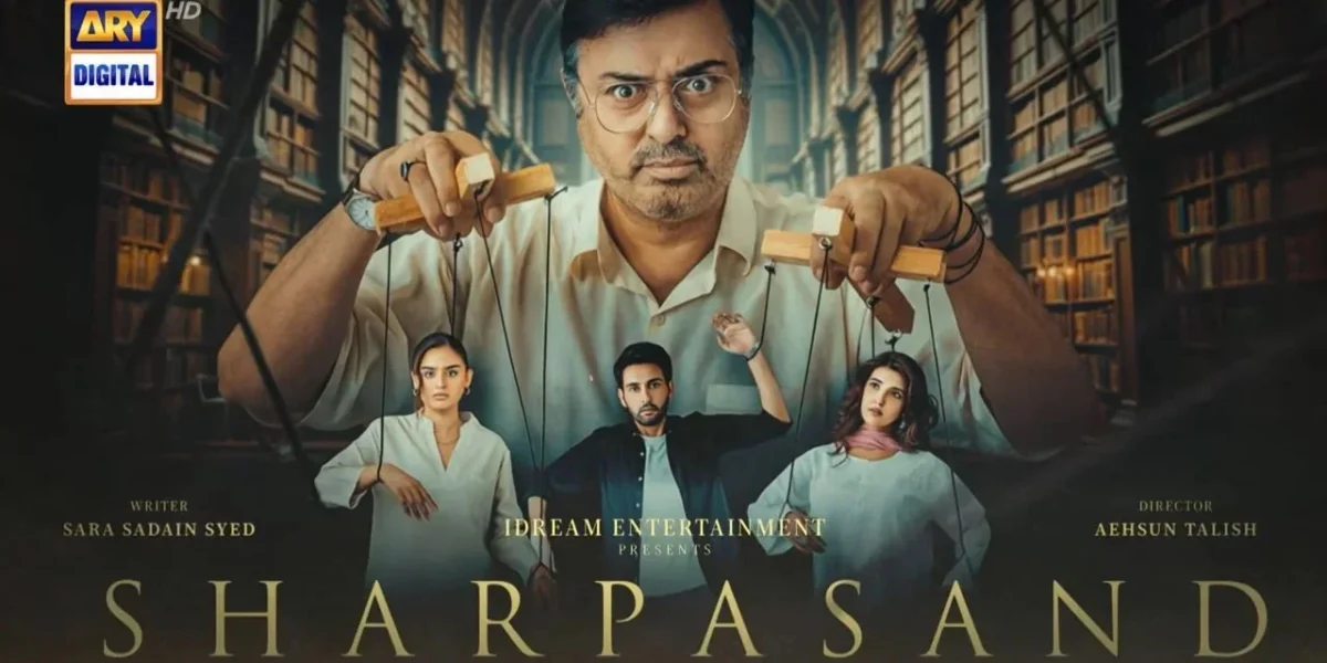 SharPasand Drama Cast and Everything You Need to Know